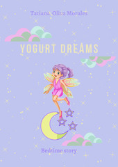 Yogurt dreams. Bedtime story