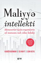 Maliyyə intellekti. Menecerlər üçün rəqəmlərin əsl mənasını izah edən bələdçi