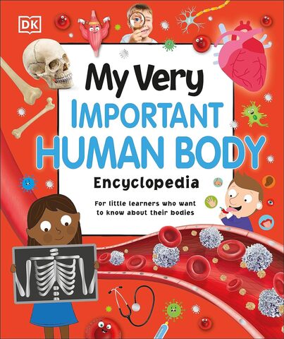 My Very Important Human Body Encyclopedi