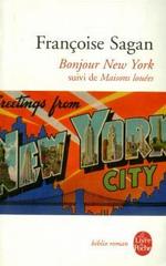 Bonjour New York: Suivi de Maisons louées