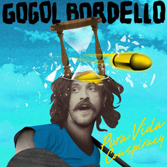 Gogol Bordello / Pura Vida Conspiracy (RU)(CD)