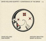 HOLLAND, DAVE : Conference Of The Birds( David Holland Quartet ) (Компакт-диск)