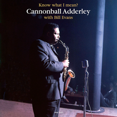 Cannonball Adderley With Bill Evans / Know What I Mean (LP)