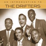DRIFTERS, THE: An Introduction To The Drifters (Компакт-диск)