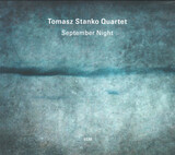 STANKO, TOMASZ : September Night( Tomasz Stanko Quartet ) (Компакт-диск)