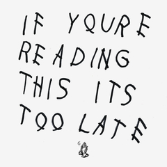 Drake / If You're Reading This It's Too Late (2LP)
