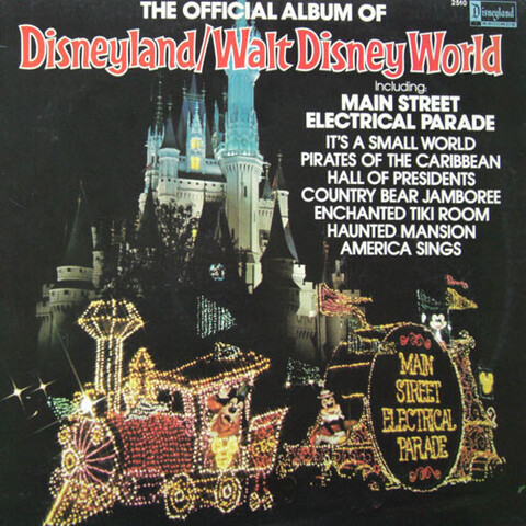 Виниловая пластинка. The Official Album Of Disneyland/Walt Disney World