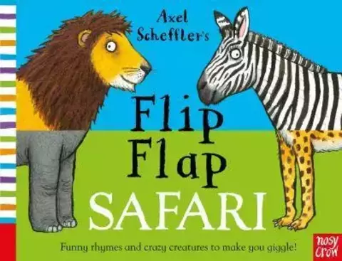 Axel Scheffler's Flip Flap Safari - Axel Scheffler's Flip Flap Series