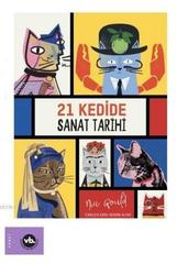 21 Kedide Sanat Tarihi