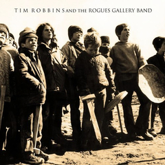 Tim Robbins And The Rogues Gallery Band / Tim Robbins And The Rogues Gallery Band (RU)(CD)