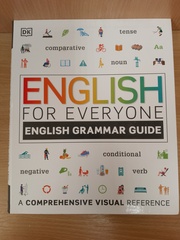 English for Everyone English Grammar Guide: A Complete Self Study Programme