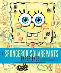 Книга The SpongeBob SquarePants Experience: A Deep Dive into the World of Bikini Bottom