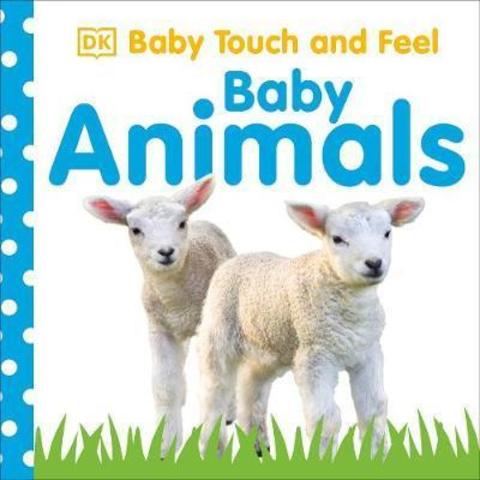 Baby touch and feel Baby animals