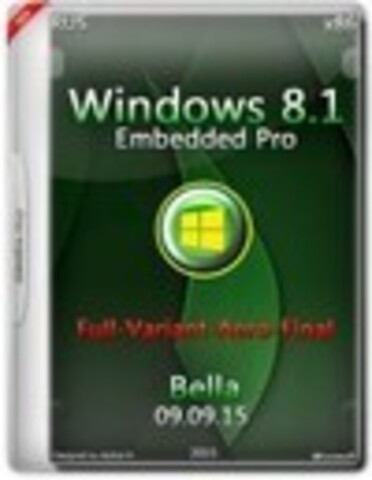 Windows 8.1 Embedded Professional x86 Update 3 ( Full-Variant-Aero-Final ) by Bella [2015, RUS]