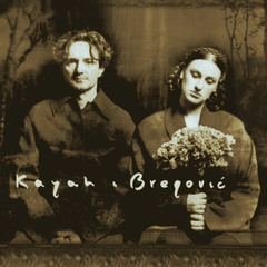 Kayah & Goran Bregovic / Kayah & Bregovic (CD)