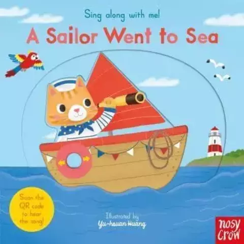 A Sailor Went to Sea - Sing Along With Me!