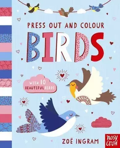 Press Out and Colour: Birds - Press Out and Colour