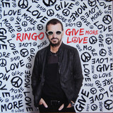 STARR, RINGO: Give More Love
