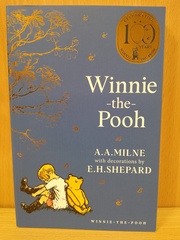 Winnie-the-Pooh (Winnie-the-Pooh – Classics 100th Anniversary)(A. A. Milne)