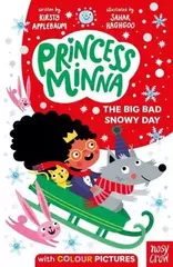 The Big Bad Snowy Day - Princess Minna