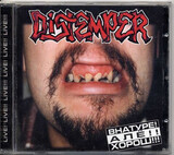 DISTEMPER: В Натуре! Алё!! Хорош!!!