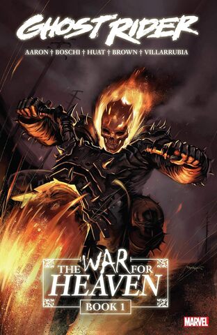 Ghost Rider: The War For Heaven Vol 1