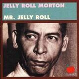 MORTON, JELLY ROLL: Mr.Jelly Roll (Компакт-диск)