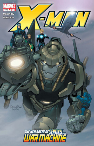 X-Men #186. The New Breed of Sentinel... War Machine