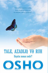 Tale , azadlıq və ruh