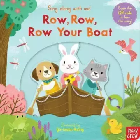 Row, Row, Row Your Boat - Sing Along With Me!