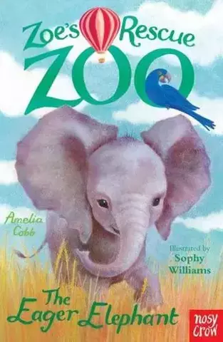 The Eager Elephant - Zoe's Rescue Zoo