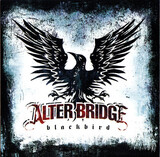ALTER BRIDGE: Blackbird (Компакт-диск)