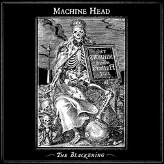 Machine Head / The Blackening (CD)