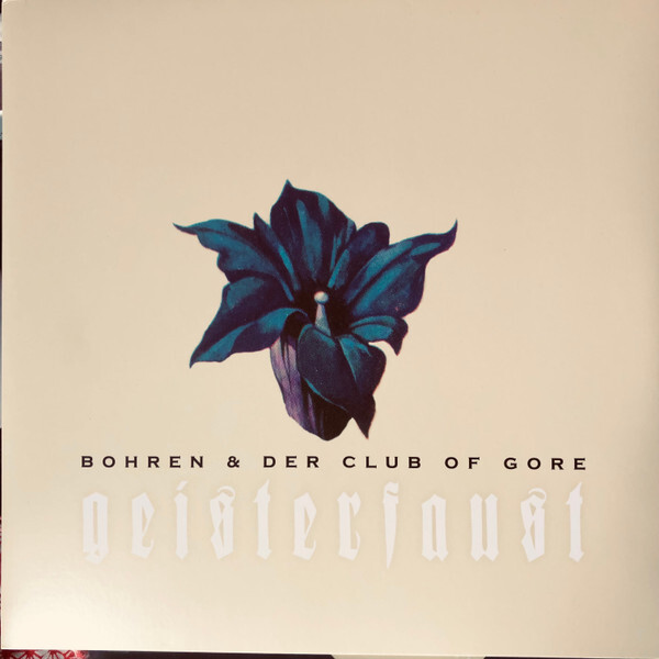 BOHREN & DER CLUB OF GORE: Geisterfaust
