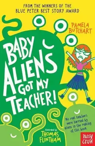 Baby Aliens Got My Teacher! - Baby Aliens