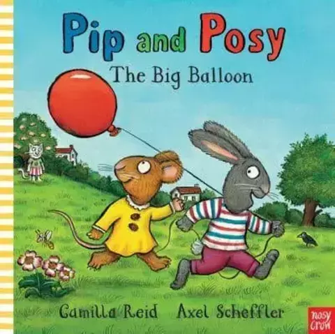 The Big Balloon - Pip and Posy