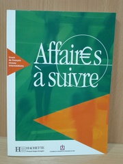 Affaires a suivre Livre de l'eleve
