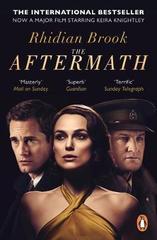 The Aftermath : Now A Major Film Starring Keira Knightley