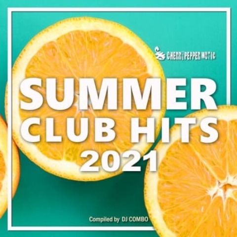 Summer Club Hits 2021 (2021) MP3