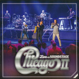 CHICAGO: Chicago Ii Live On Soundstage (Компакт-диск)