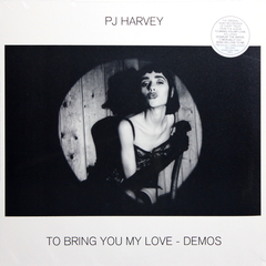 PJ Harvey / To Bring You My Love - Demos (LP)
