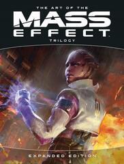 The Art of the Mass Effect Trilogy: Expanded Edition (на Английском языке)