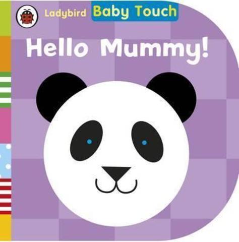 Baby Touch: Hello, Mummy!