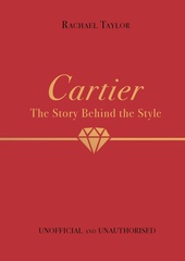 Cartier. The Story Behind the Style