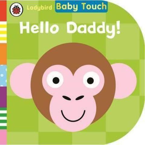 Baby Touch: Hello, Daddy!