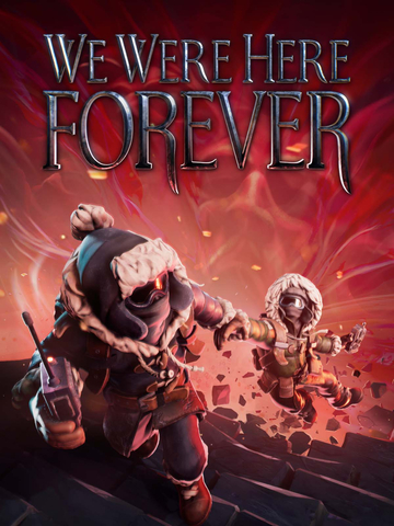 We Were Here Forever (для ПК, цифровой код доступа)