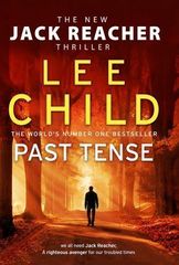 Past Tense : (Jack Reacher 23)