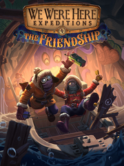 We Were Here Expeditions: The FriendShip (для ПК, цифровой код доступа)