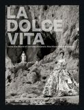 ACC: La Dolce Vita. Inside the World of Dolce Gabbana Alta Moda Fashion Shows (Книга)