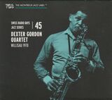 GORDON, DEXTER QUARTET: Swiss Radio Days Jazz Series Vol. 45 (Компакт-диск)